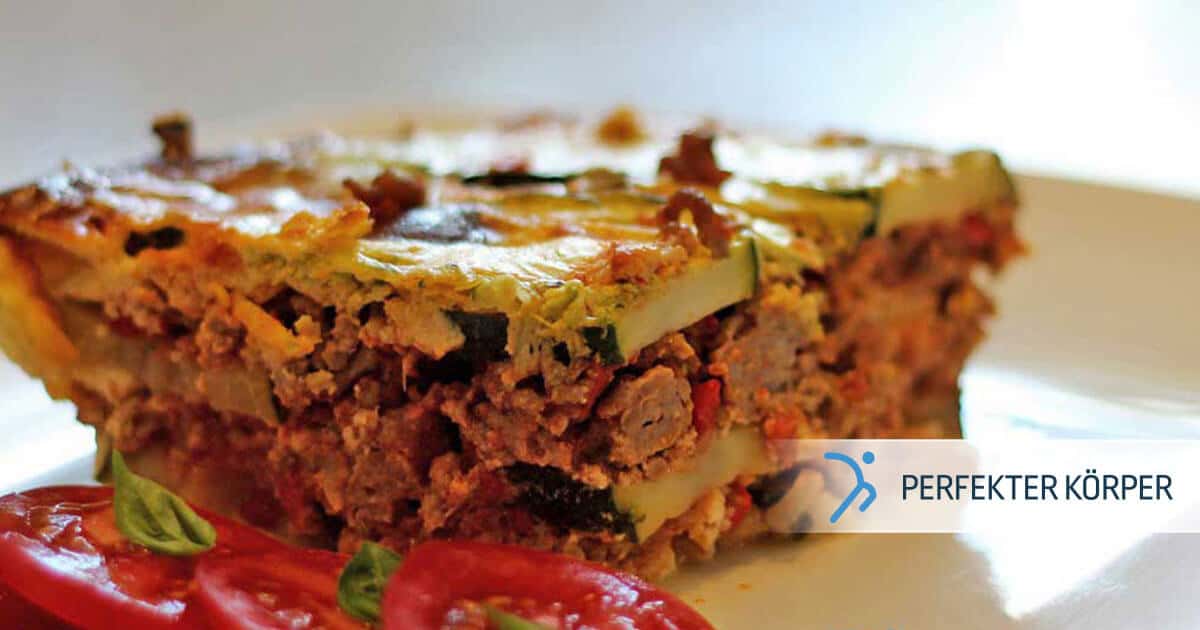 Zucchini Lasagne Mit Hackfleisch Perfekter Korper